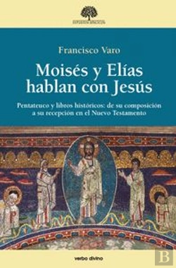 Bertrand.pt - Moisés Y Elías Hablan Con Jesús
