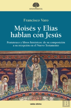 Bertrand.pt - Moisés Y Elías Hablan Con Jesús