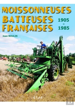 Bertrand.pt - Moissonneuses Batteuses Françaises, 1905-1985