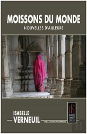 Moissons Du Monde - Nouvells D'Ailleurs