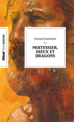 Bertrand.pt - Moitessier, Dieux Et Dragons
