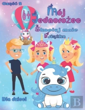 Moj Jednorozec Skopiuj Mnie Ksiazka Czesc 2 Dla Dzieci