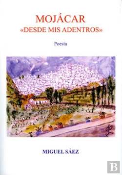 Bertrand.pt - Mojácar Desde Mis Adentros