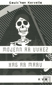 Mojenn Ar Vuhez ; Hag Ar Marv