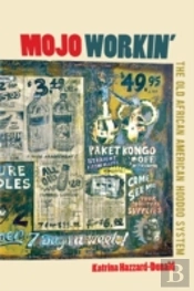Mojo Workin'