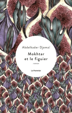 Bertrand.pt - Mokhtar Et Le Figuier