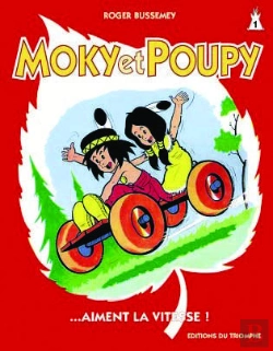 Bertrand.pt - Moky Et Poupy Tome 1 : Moky Et Poupy Aiment La Vitesse