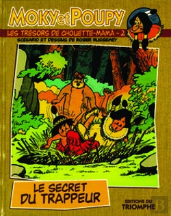 Bertrand.pt - Moky Et Poupy Tome 2 : Le Secret Du Trappeur