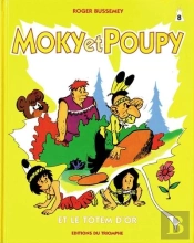 Moky Et Poupy Tome 8 : Le Totem D'Or