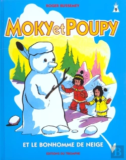 Bertrand.pt - Moky Et Poupy Tome 9 : Le Bonhomme De Neige