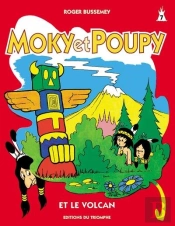 Moky, Poupy Et Nestor Tome 7 : Moky Et Poupy Et Le Volcan