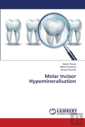 Molar Incisor Hypomineralisation