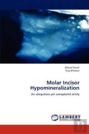 Molar Incisor Hypomineralization