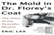 Mold In Dr Florey'S Coat, The: The Story Of The Penicillin M Iracle