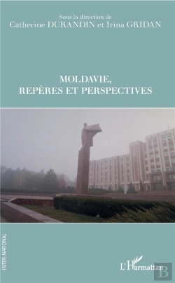 Bertrand.pt - Moldavie, Repères Et Perspectives