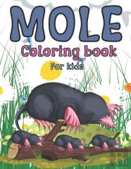 Mole Coloring Book For Kids