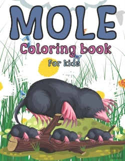 Bertrand.pt - Mole Coloring Book For Kids