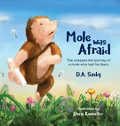 Mole Was Afraid