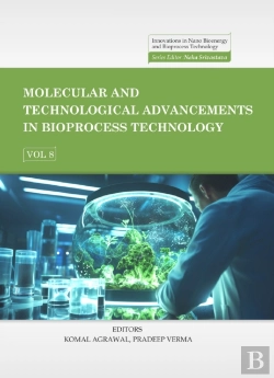 Bertrand.pt - Molecular And Technological Advancements In Bioprocess Technology, Volume 8