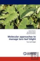 Molecular Approaches To Manage Taro Leaf Blight