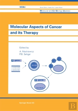 Bertrand.pt - Molecular Aspects Of Cancer And Its Therapy