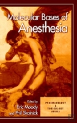 Bertrand.pt - Molecular Bases Of Anesthesia
