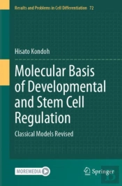 Molecular Basis Of Developmental And Stem Cell Regulation