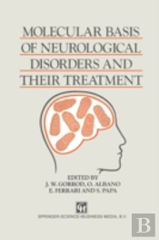 Molecular Basis Of Neurological Disorders And Their Treatment