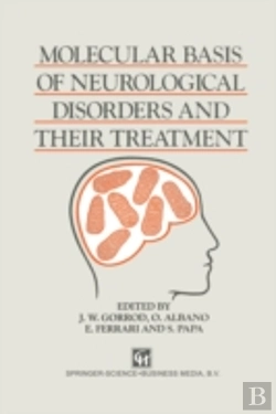 Bertrand.pt - Molecular Basis Of Neurological Disorders And Their Treatment