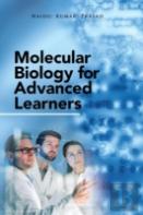 Molecular Biology For Advanced Learners
