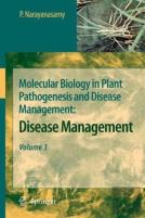 Molecular Biology In Plant Pathogenesis And Disease Management: