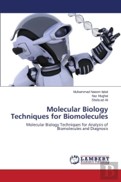 Molecular Biology Techniques For Biomolecules