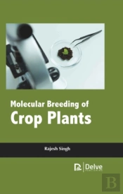 Molecular Breeding Of Crop Plants
