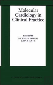 Molecular Cardiology In Clinical Practice