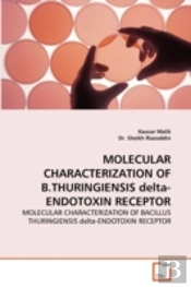 Molecular Characterization Of B.Thuringiensis Delta-Endotoxin Receptor