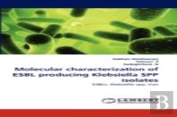 Molecular Characterization Of Esbl Producing Klebsiella Spp Isolates