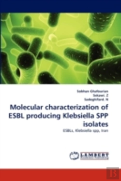 Bertrand.pt - Molecular Characterization Of Esbl Producing Klebsiella Spp Isolates