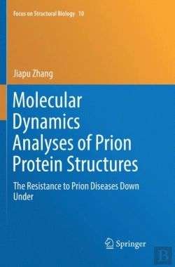 Bertrand.pt - Molecular Dynamics Analyses Of Prion Protein Structures