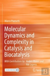 Molecular Dynamics And Complexity In Catalysis And Biocatalysis