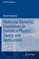 Molecular Dynamics Simulations In Statistical Physics: Theory And Applications