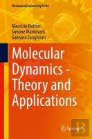 Molecular Dynamics - Theory And Applications