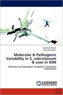 Bertrand.pt - Molecular & Pathogenic Variability In S. Sclerotiorum & Uses In Idm
