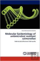 Molecular Epidemiology Of Antimicrobial Resistant Salmonellae