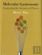 Molecular Gastronomy
