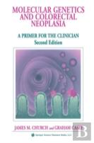 Molecular Genetics Of Colorectal Neoplasia
