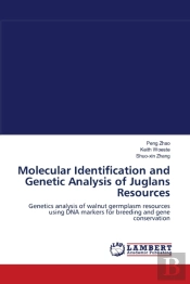 Molecular Identification And Genetic Analysis Of Juglans Resources