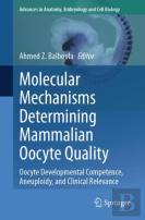 Molecular Mechanisms Determining Mammalian Oocyte Quality