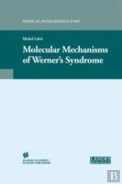 Bertrand.pt - Molecular Mechanisms Of Wernerâ€™S Syndrome
