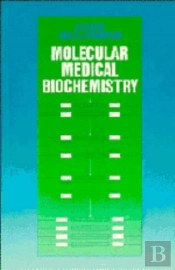 Molecular Medical Biochemistry