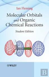 Molecular Orbitals And Organic Chemical Reactions